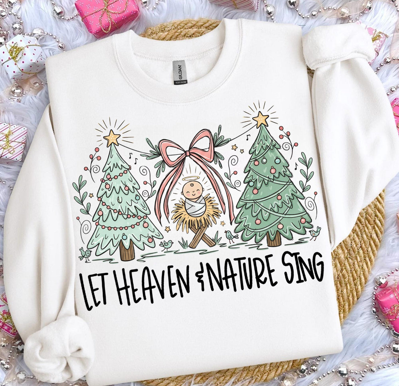 Let Heaven & Nature Sing Christmas Sweatshirt